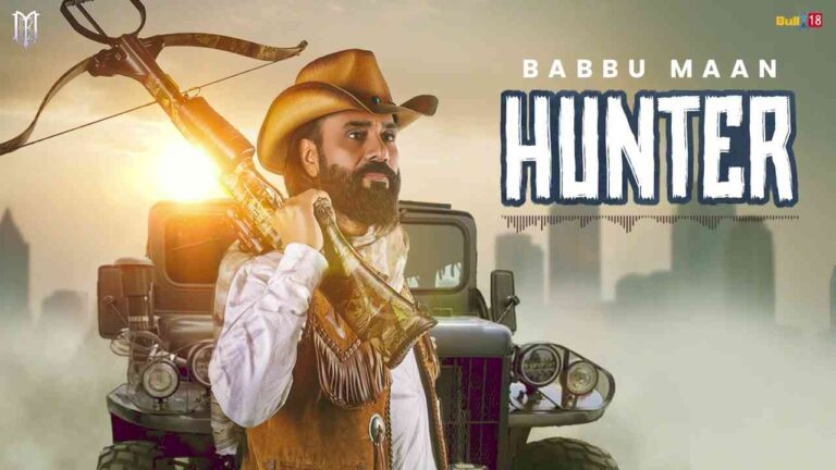 Hunter Lyrics — Babbu Maan