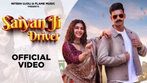 Saiyaan Ji Driver Lyrics — Sapna Choudhry & Shiva Choudhary