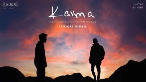 Karma Lyrics — Asim Azhar feat. Talhah Yunus