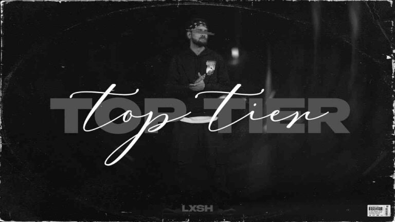 Top Tier Lyrics — LXSH