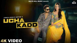 Ucha Kadd Jigar & Gurlez Akhtar Lyrics