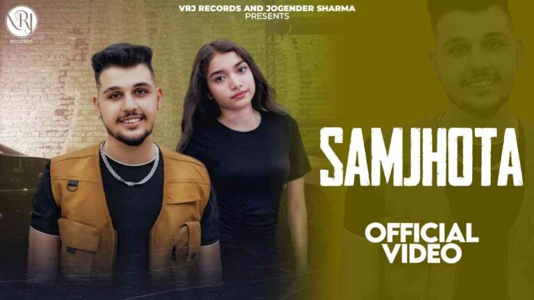 Samjhota Rahul Putti & Ashu Twinkle Lyrics