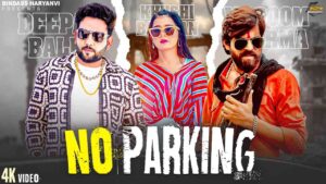 NO Parking Masoom Sharma Lyrics